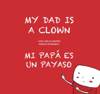 My dad is a clown